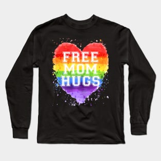 Free Mom Hugs  LGBT Gay Pride Flag Long Sleeve T-Shirt